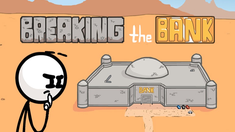 Breaking the Bank | Play free on idolsgift