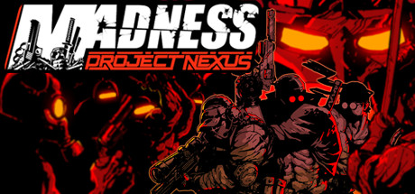 Madness: Project Nexus | Play free on idolsgift