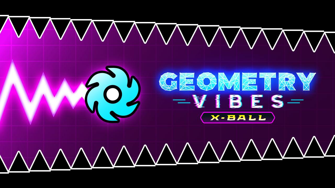Geometry Vibes X-Ball | Play free on idolsgift